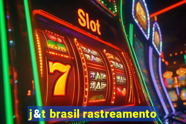 j&t brasil rastreamento